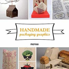 VIEW [KINDLE PDF EBOOK EPUB] Handmade Packaging Graphics (Spanish Edition) by  Miquel Abellan 💌