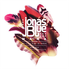 Jonas Blue - Mama (Syn Cole Remix) [feat. William Singe]