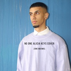 No One | Alicia Keys | Cover by Zane Maxwel