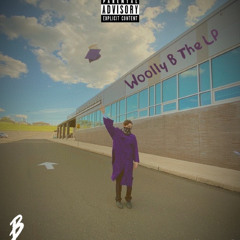 Woolly - Life’s A Trip (Prod. PAROXYSM)