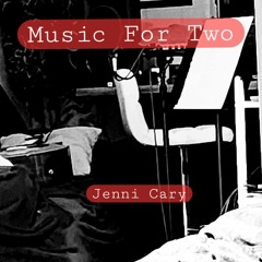 Music For Two (Jenni cary)