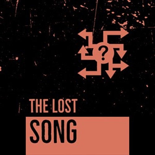 The lost song