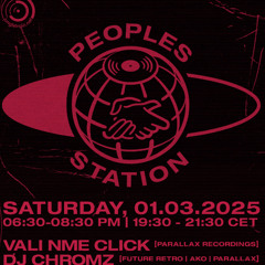 Peoples Station #57 - 01/03/25 - DJ Chromz & Vali NME Click