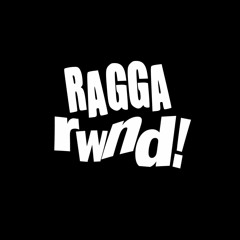 Ragga RWND (Riddimz)