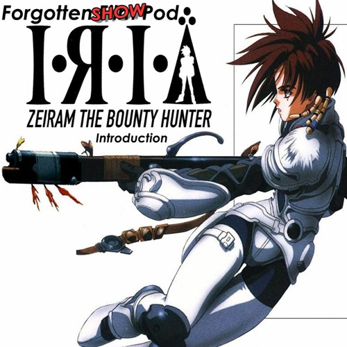 Intro Iria Zeiram The Animation By The Forgotten Film Pod