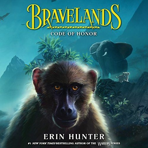 [READ] PDF EBOOK EPUB KINDLE Code of Honor: Bravelands, Book 2 by  Erin Hunter,James Fouhey,HarperAu
