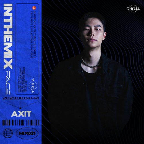 CLUB DHELL - AXIT (2023.08.04)