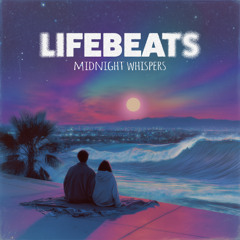 LifeBeats - Midnight Whispers