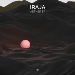 Iraja - Aether (Herr Lang Remix)