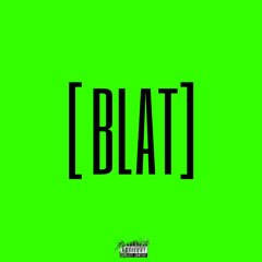 Blat [prod. Slym4L]