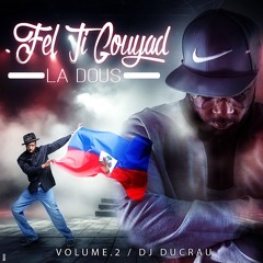 Fel Ti Gouyad La Douss Vol.2 By Dj Ducrau