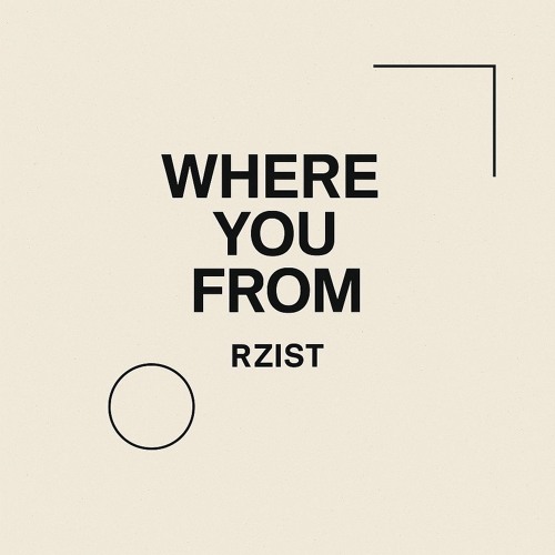 Where You From (Original Mix)