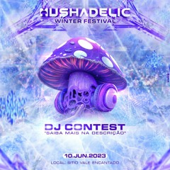 DJ Contest - Mushadelic Winter Festival (2023)