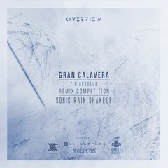 Gran Calavera - Fin Absolue (Sonic Rain Shakeup)[FREE DL]