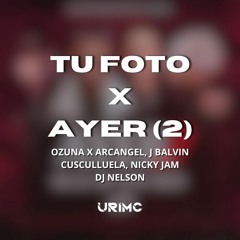 Tu Foto X Ayer (2) - Ozuna x Anuel AA (Uri Mc Mashup) *FREE DOWNLOAD*