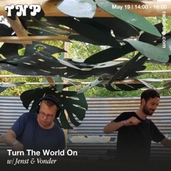 Turn On The World w/ Jenst & Vonder @ Radio TNP 19.05.2023