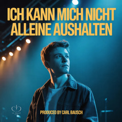 Ich kann mich nicht alleine aushalten