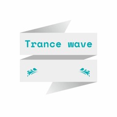 Trance wave