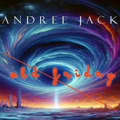 ANDREE JACK - OLD FRIDAY 2025 MIXTAPE.WAV