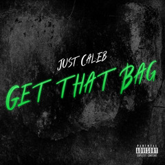 Get That Bag