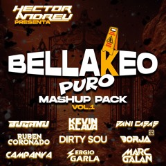 BELLAKEO PURO MASHUP PACK VOL.1 (By @hectoorandreu)