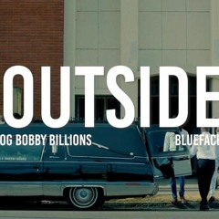 Outside - Blueface (ft. OG Bobby Billions)