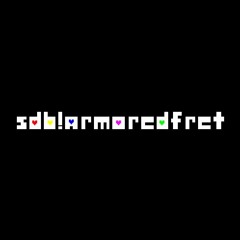 SDB!Armoredfret Chapter 2 OST