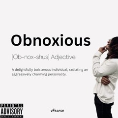 Obnoxious