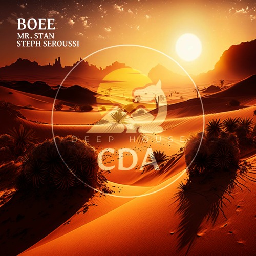 Stream Mr.Stan, Steph Seroussi - Boee (Radio Edit) [Deep House CDA] by Cafe  De Anatolia | Listen online for free on SoundCloud