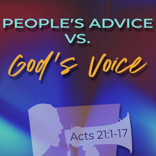 Hans-Georg Hoprich: People's Advice versus God's Voice (Acts 21:1-17)