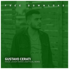 FREE DOWNLOAD: Gustavo Cerati - Magia (Javier Román Unofficial Remix)