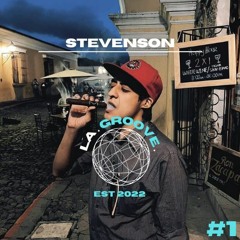 LA. GROOVE. Podcast #1 - StevensonDj