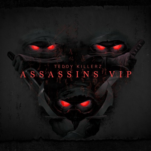 Teddy Killerz - Assassins VIP