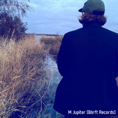 M Jupiter [Borft Records] [23.11.2020]