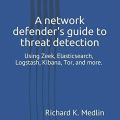 [READ] [PDF EBOOK EPUB KINDLE] A network defender's guide to threat detection: Using