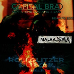 Capital Bra x Malaa - Roli Glitzer Glitzer(hennero "Trust Nobody" Edit)
