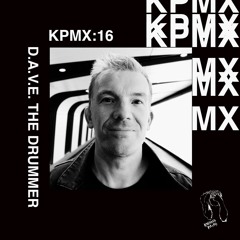 KPMX:16 - D.A.V.E. The Drummer