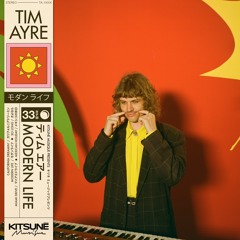 Tim Ayre - Modern Life