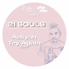 PN0025: Aaliyah - Try Again (21 SOULS EDIT) FREE DOWNLOAD