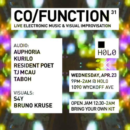 Co/Function 31 - with Auphoria, Kurilo, Resident Poet, TJ McAu & Taboh