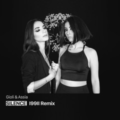 Gioli & Assia - Silence (I99II Remix)