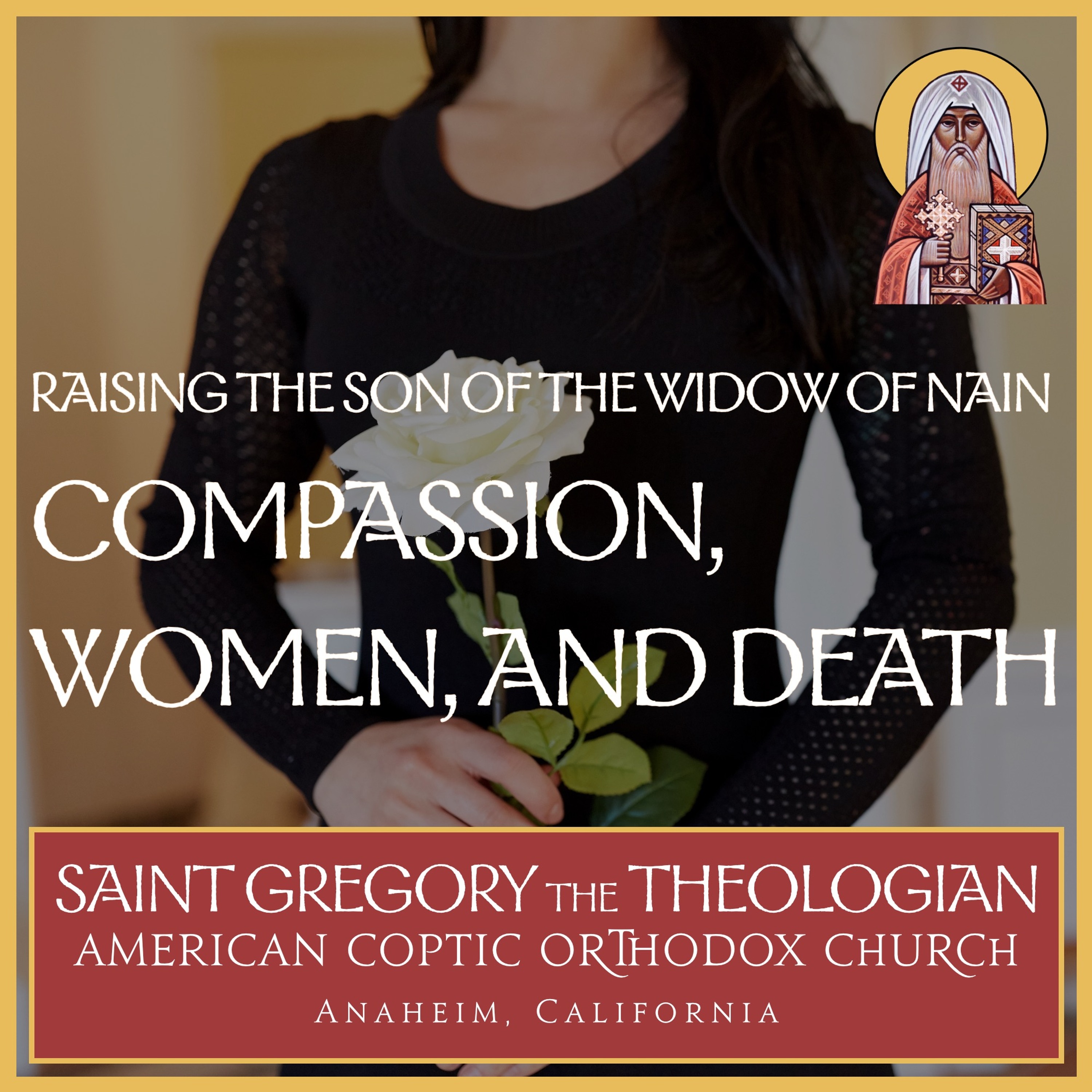 Raising the Son of the Widow of Nain: Compassion, Women, and Death (Lk 7:11-17)