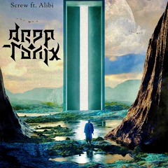 Drop Tonix X Alibi - Screw