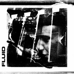 OBSKRRD 073 // Fluid