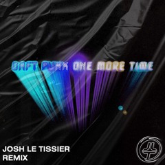 One More Time (Josh Le Tissier Remix) - Daft Punk [Techno]