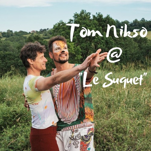 Tom Nikso @ Le Suquet (Ethnic Down Tempo)