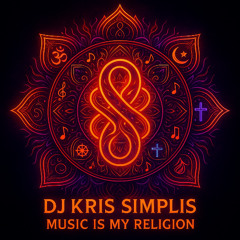 DJ Kris Simplis  & ESSIGI - Music is My Religion (Melodic Remix)