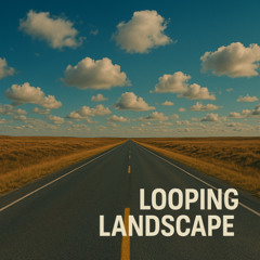 Looping Landscape