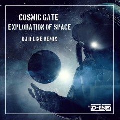 Cosmic Gate - Exploration Of Space (DJ D-Line Remix)