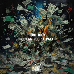 Get My People Paid [Farris Wheel Recordings]